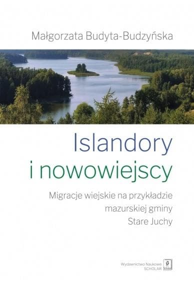 Islandory i nowowiejscy - Małgorzata Budyta-Budzyńska 2022 broszurowa 211 stron