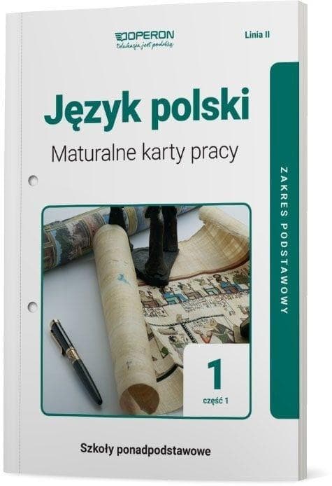 Język Polski Maturalne Karty Pracy Liceum i Technikum Część 1