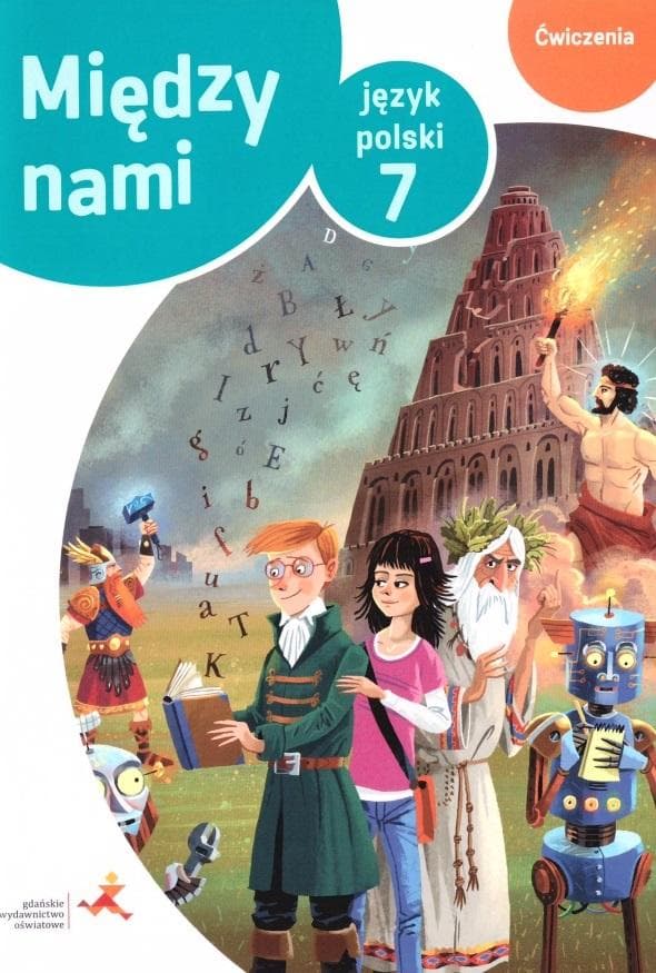 Język polski klasa 7 Między nami Wersja B ćwiczenia GWO