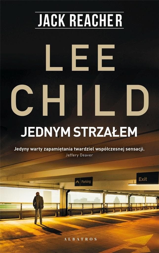 Lee Child: Jack Reacher - Jednym strzałem Powieść (wydanie 2024)
