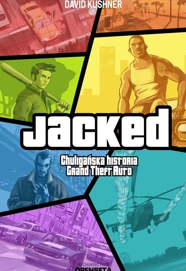 Jacked Chuligańska. Historia Grand Theft Auto