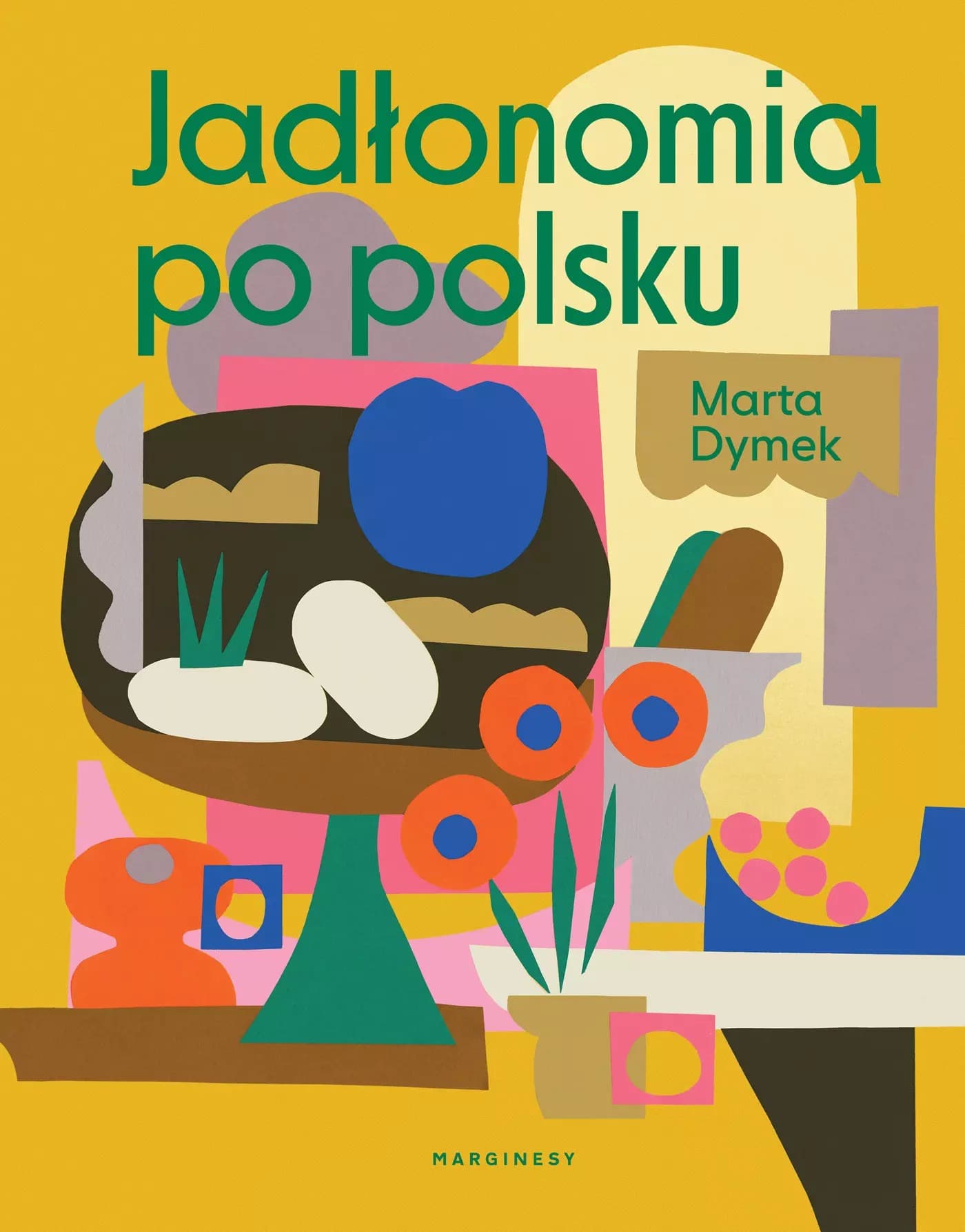 Jadłonomia po polsku - Przepisy na dania roślinne