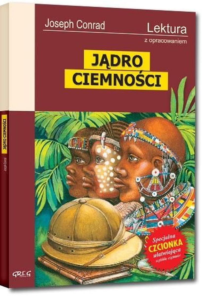Jądro Ciemności. Lektura z opracowaniem Anna Popławska