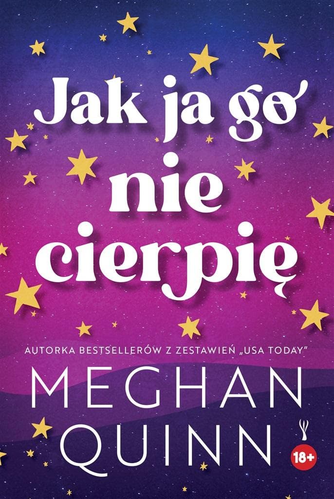 Jak ja go nie cierpię - Meghan Quinn, powieść obyczajowa