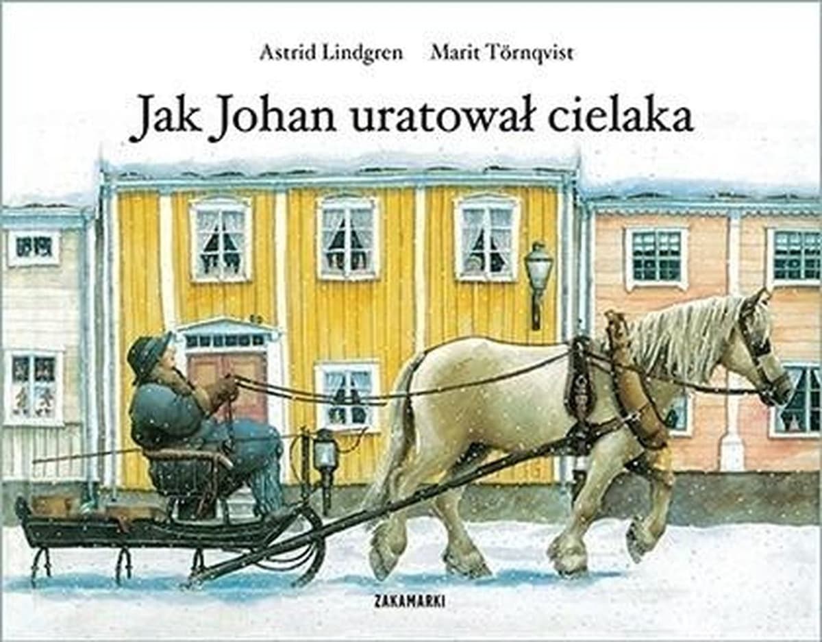 Jak Johan uratował cielaka - książka dla dzieci
