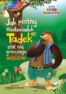 Psotny niedźwiadek Tadek Książka dla dzieci Lech Tkaczyk z CD