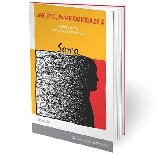 Jak żyć, panie doktorze? Soma - redakcja Daniel Śliż, Artur Mamcarz