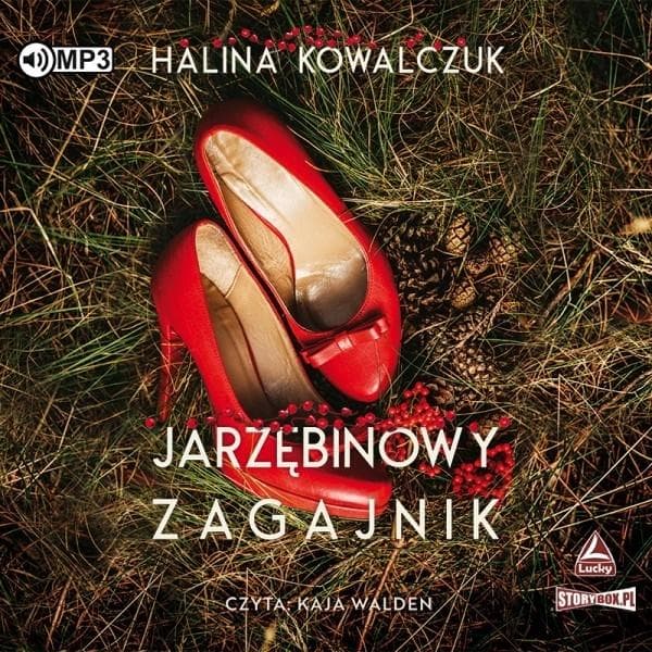 Audiobook Jarzębinowy zagajnik - Halina Kowalczuk