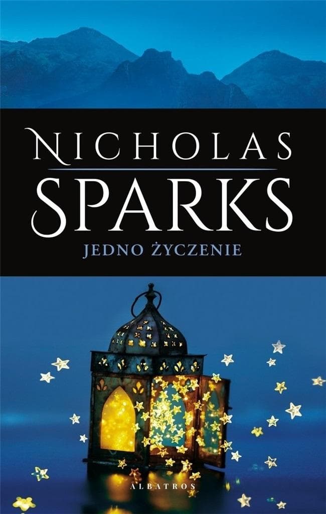 Nicholas Sparks: Jedno życzenie - Powieść kolekcjonerskie wydanie