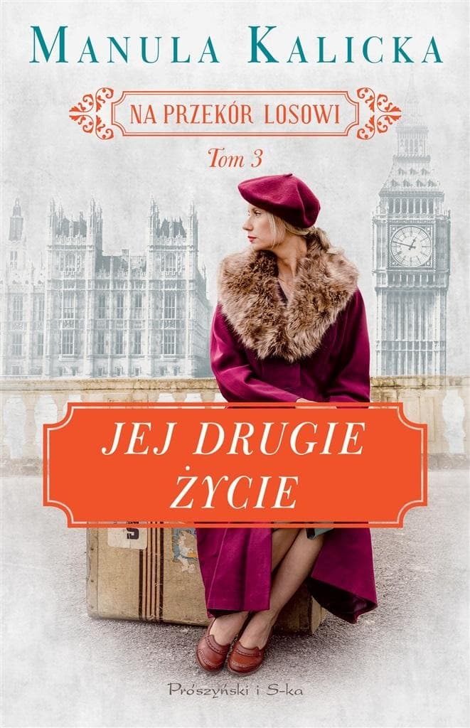 Jej drugie życie. Na przekór Tom 3 - Manula Kalicka