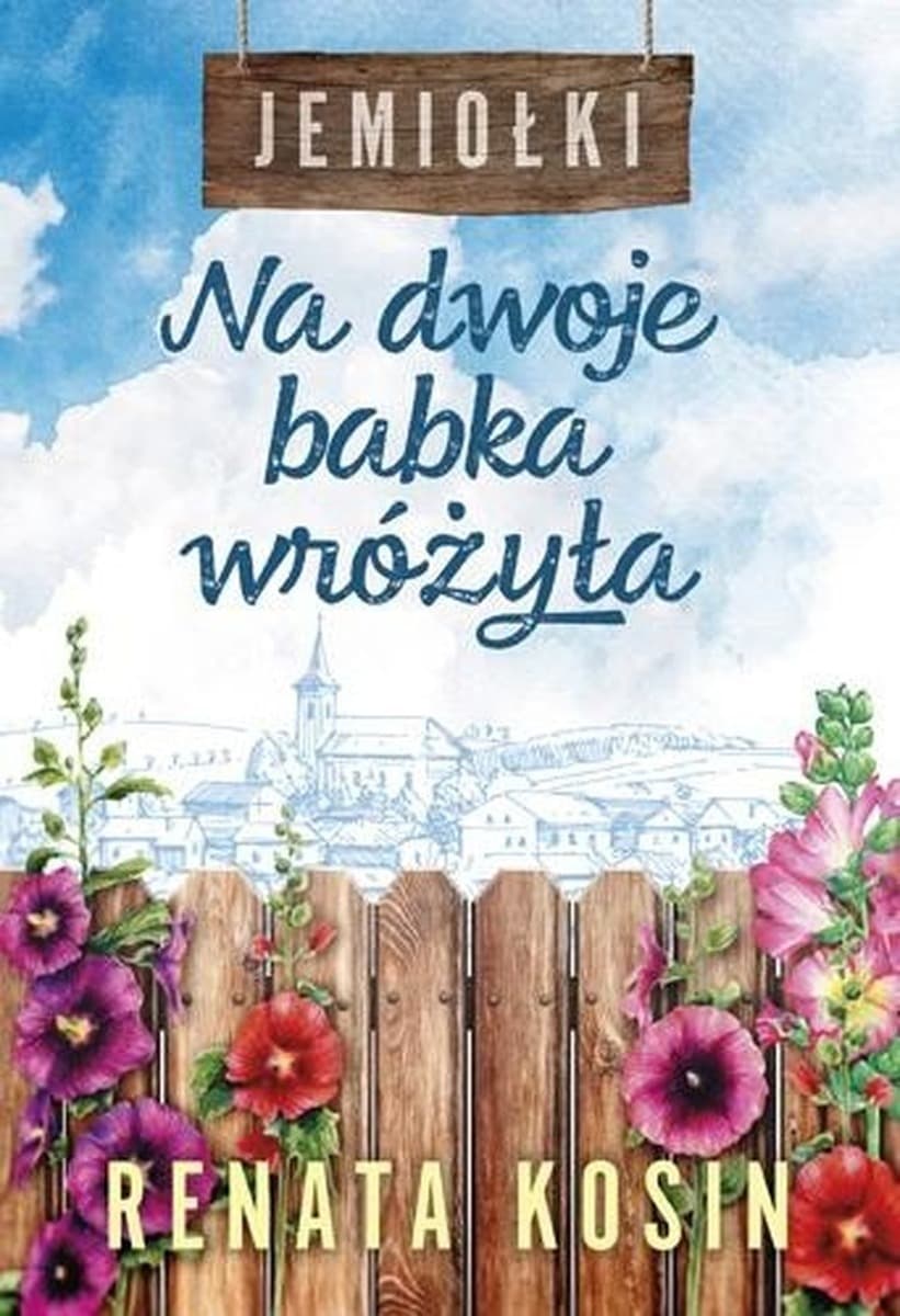 Jemiołki Tom 1 - powieść obyczajowa