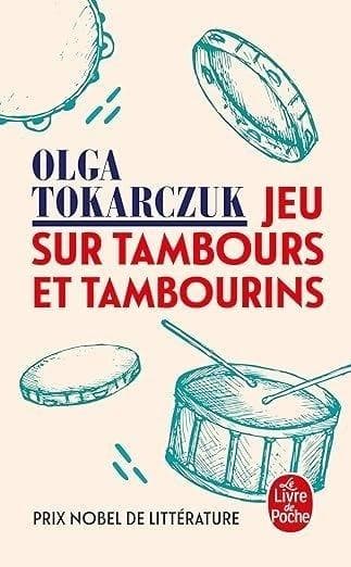 Gra na bębnach i tamburynach - Olga Tokarczuk