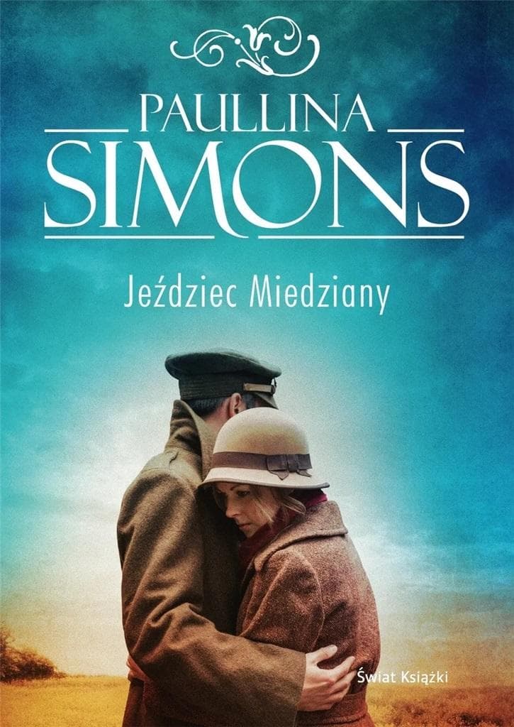 Jeździec Miedziany - Paullina Simons, powieść historyczna