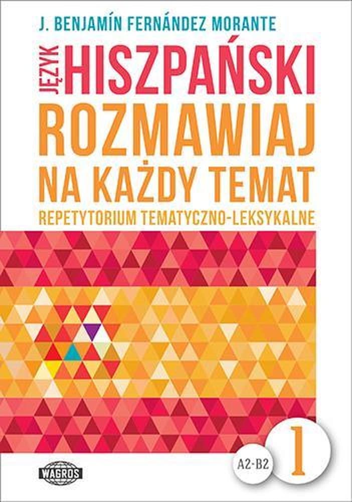 Język hiszpański Rozmowy na każdy temat Część 1