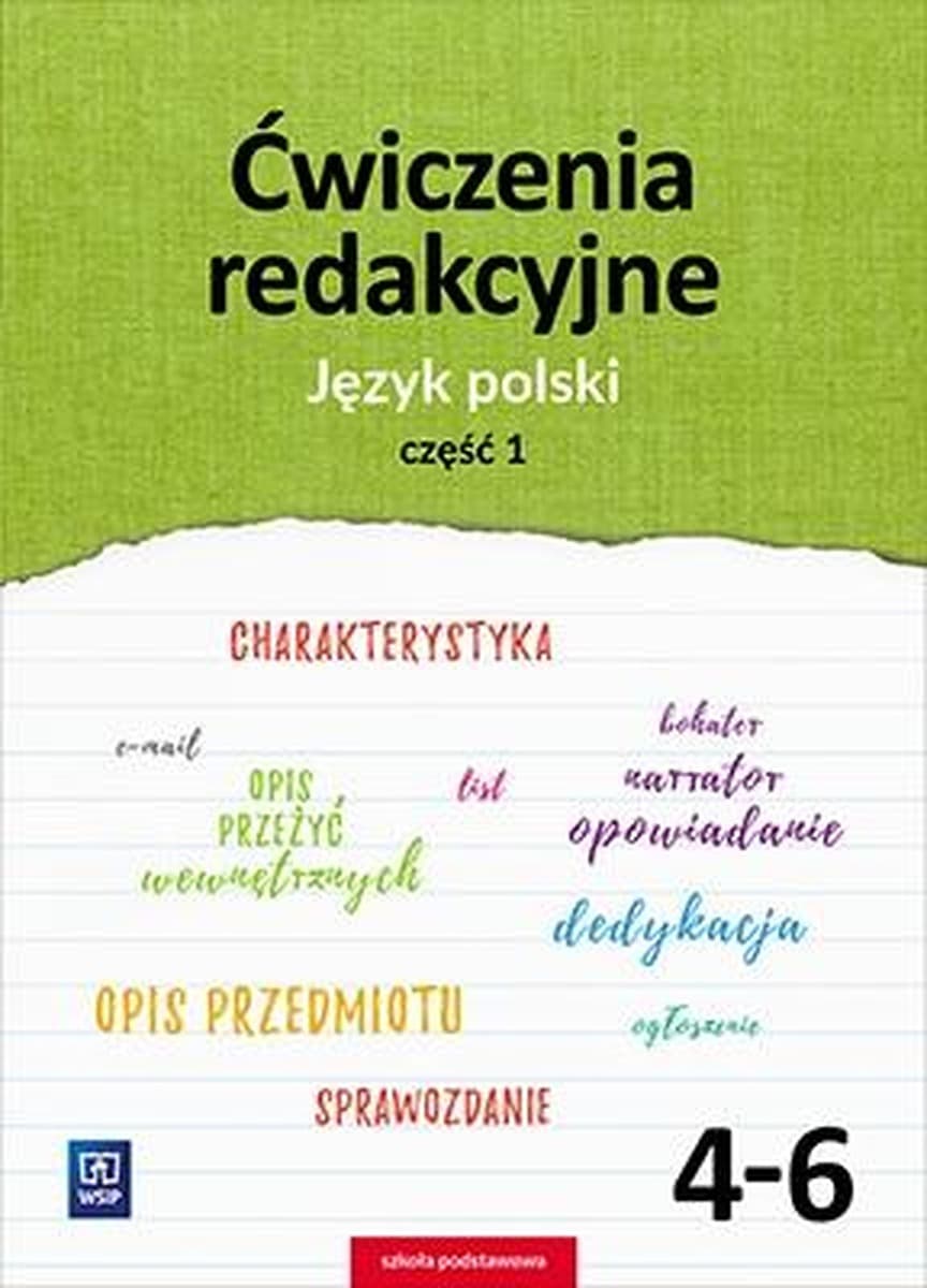 Język polski klasa 4-6 Ćwiczenia redakcyjne część 1 WSiP