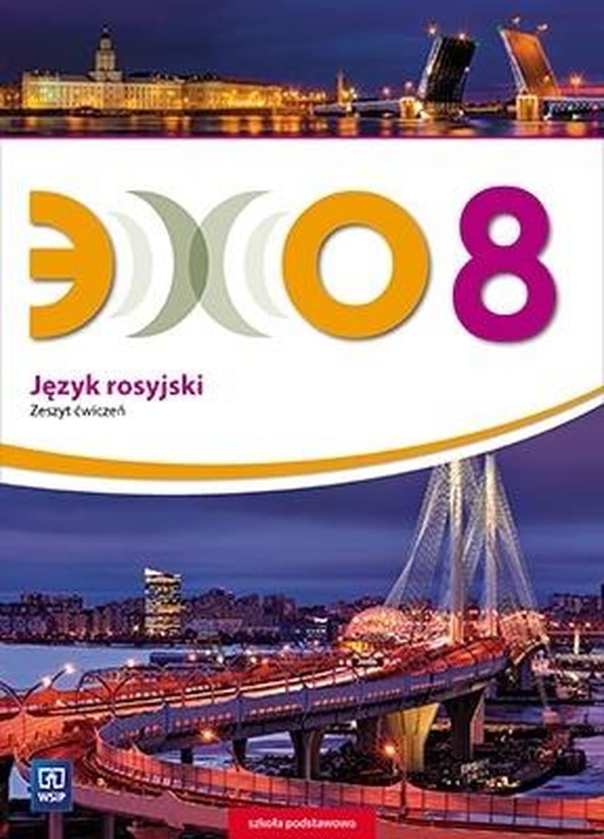 Język rosyjski Echo Zeszyt ćwiczeń klasa 8 Szkoła podstawowa wydanie 2