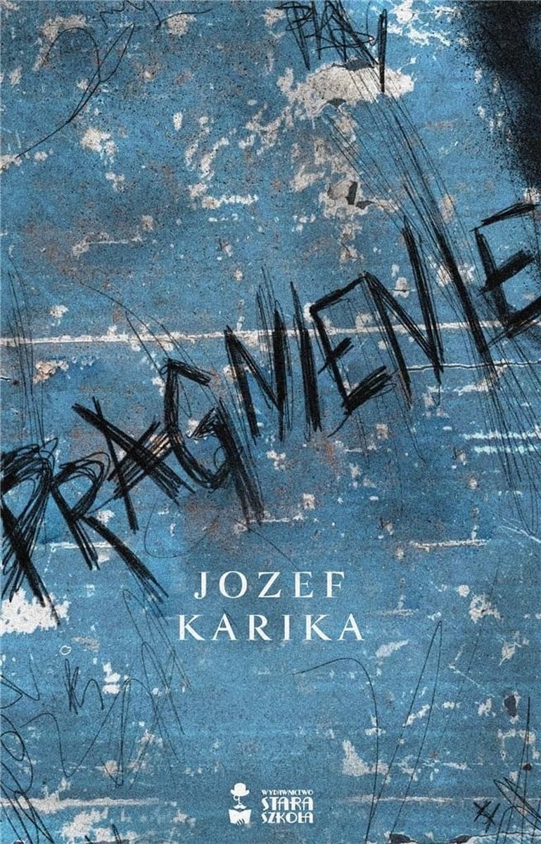 Jozef Karika - Pragnienie zbiór opowiadań grozy wydanie Stara Szkoła