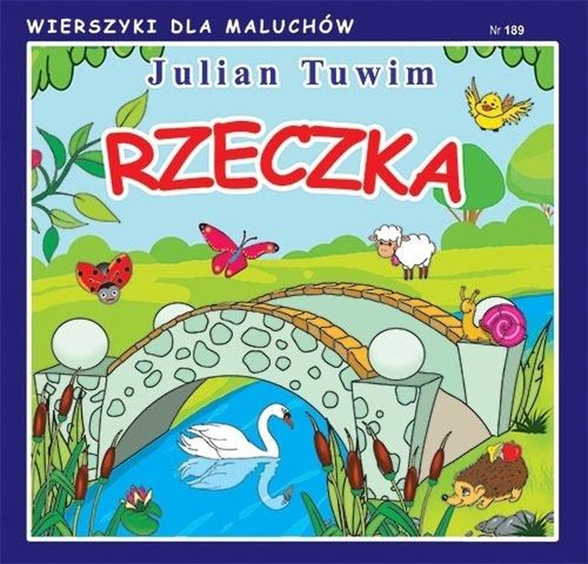 Julian Tuwim: Rzeczka - wierszyki dla maluchów, wydanie całokartonowe