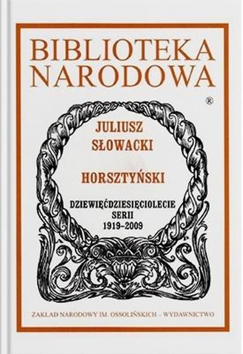 Juliusz Słowacki Horsztyński dramat romantyczny pierwsze wydanie Ossolineum