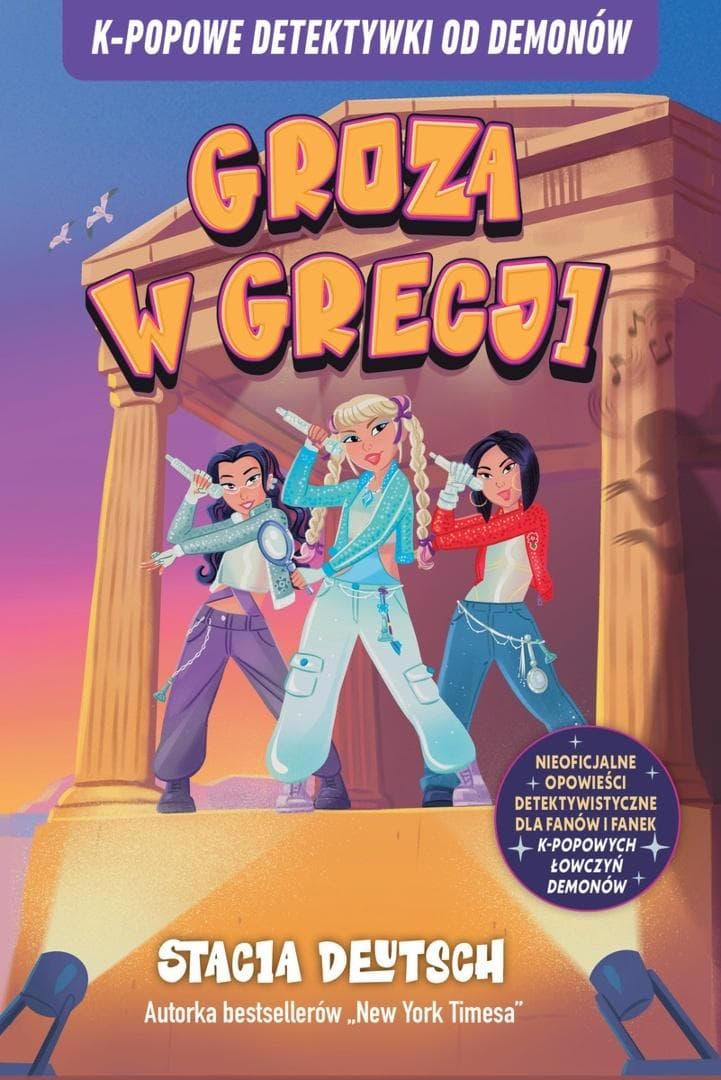 K-popowe detektywki od demonów. Groza w Grecji - Stacia Deutsch