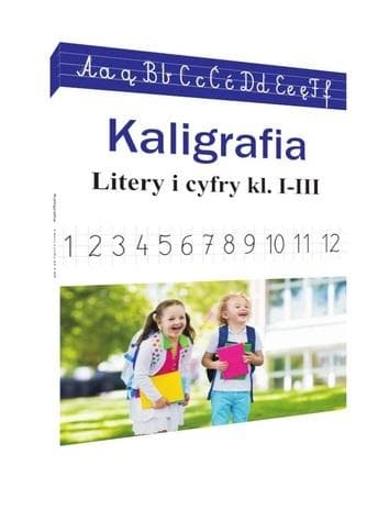 Ćwiczenia w pisaniu. Zeszyt ćwiczeń dla klas 1-3