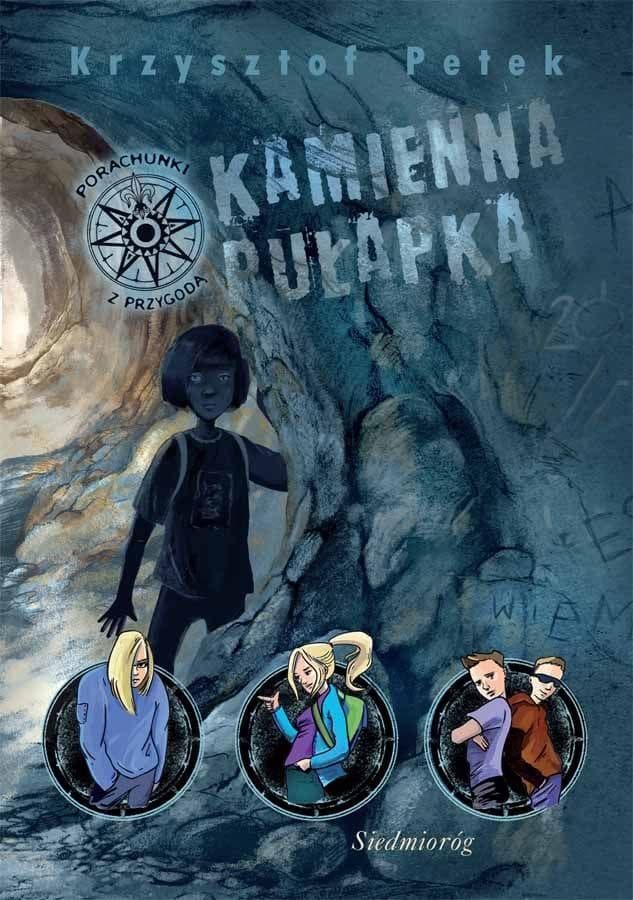 Kamienna pułapka - powieść sensacyjno-przygodowa dla młodzieży