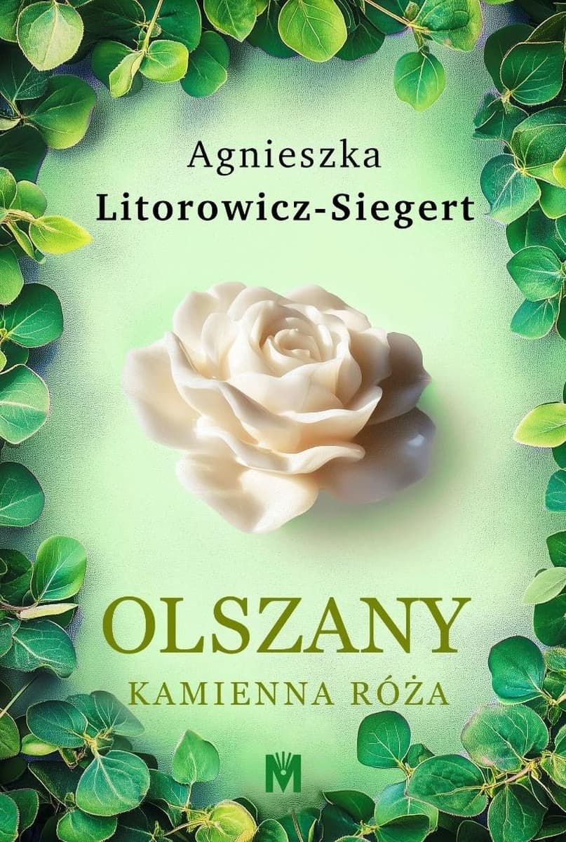 Kamienna róża. Olszany. Tom 2 wydanie 2025