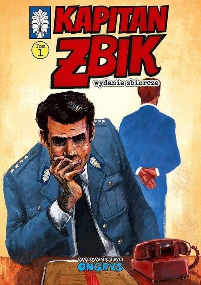 Kapitan Żbik Wydanie zbiorcze Tom 1 Praca zbiorowa
