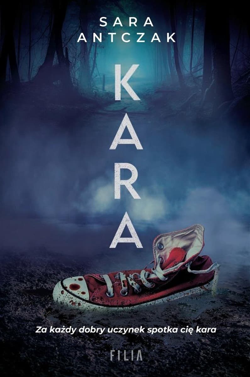 Kara Sara Antczak - thriller psychologiczny