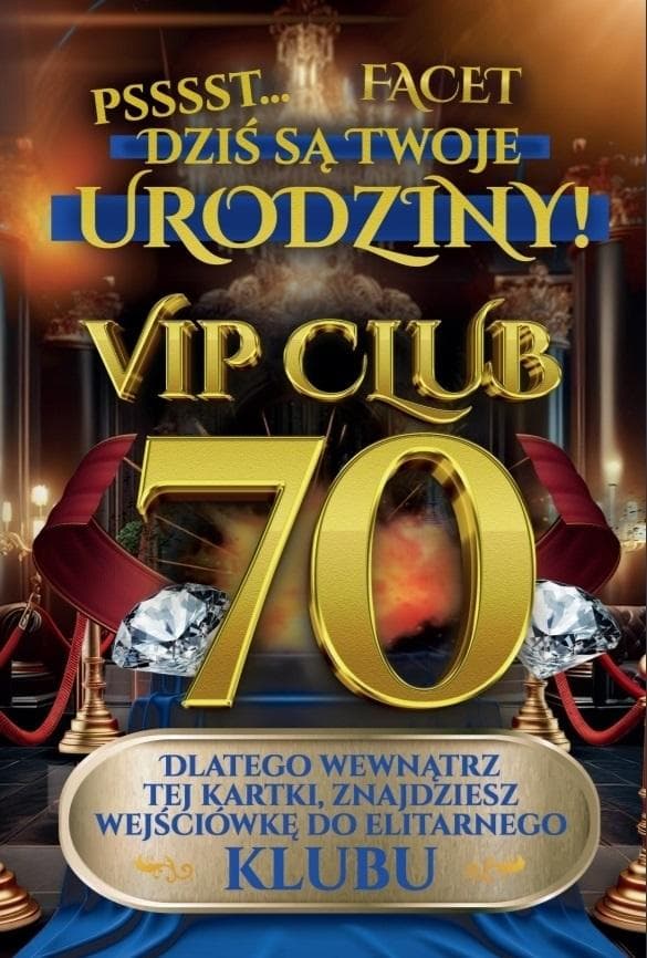 Karnet urodzinowy dla mężczyzny na 70 urodziny z wejściówką VIP