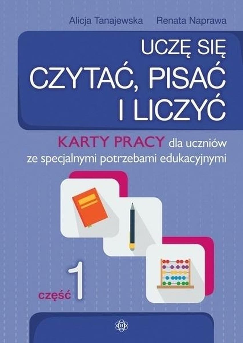 Karty pracy do nauki czytania, pisania i liczenia część 1