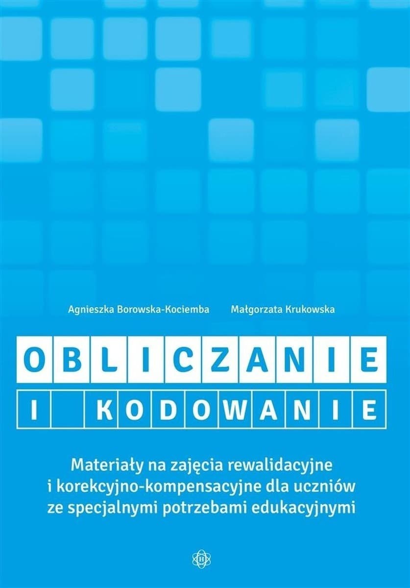 Karty pracy Obliczanie i kodowanie dla uczniów ze specjalnymi potrzebami edukacyjnymi