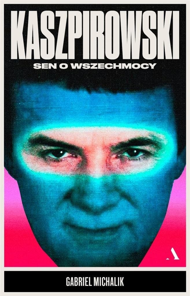 Kaszpirowski Sen o Wszechmocy