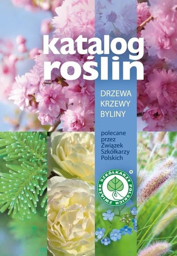 Katalog roślin 2024 Drzewa krzewy i byliny 536 stron