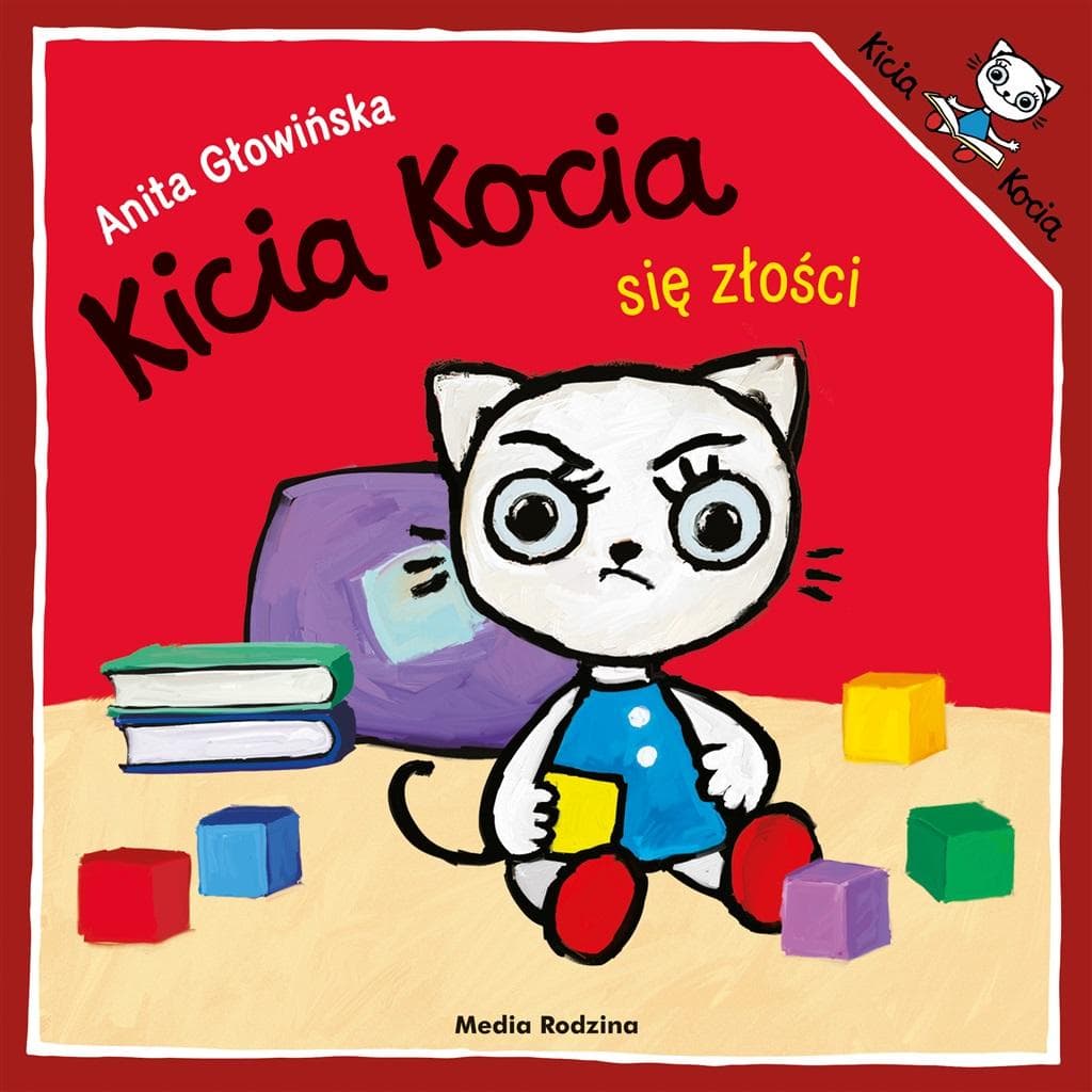 Kicia Kocia się złości - książka dla dzieci Anita Głowińska