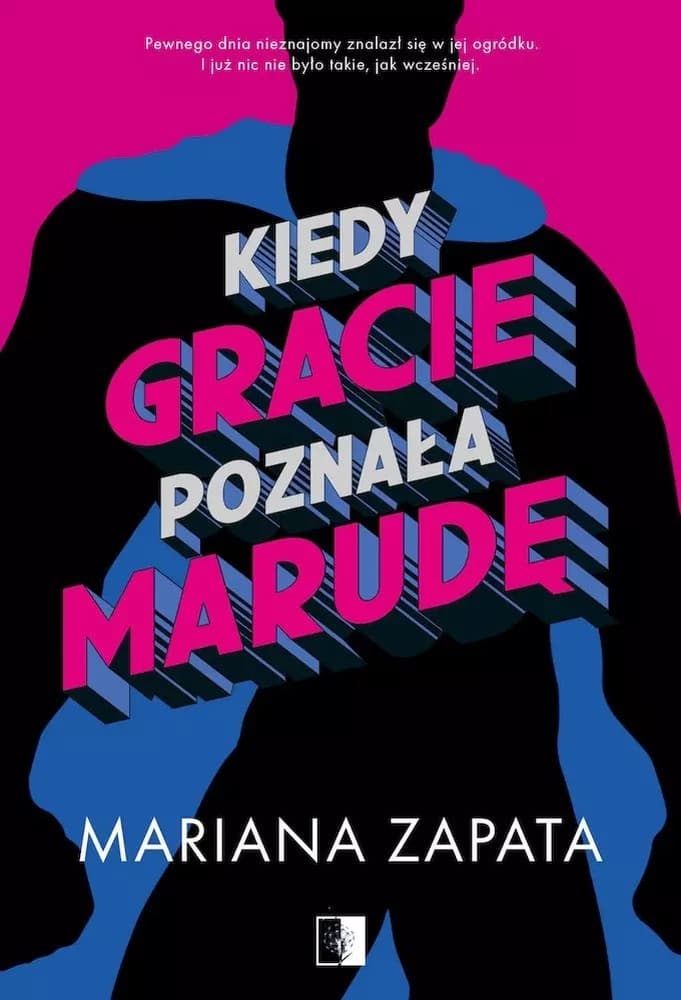Kiedy Gracie poznała marudę - Mariana Zapata
