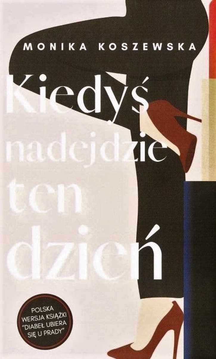 Kiedyś nadejdzie ten dzień - powieść obyczajowa dla kobiet