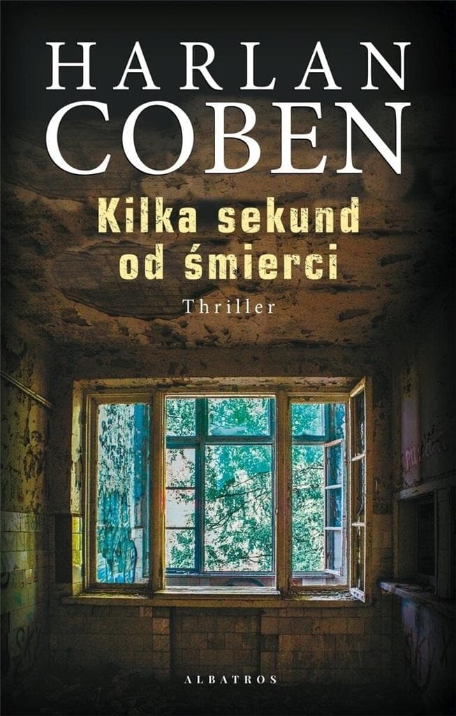 Kilka sekund od śmierci Harlan Coben powieść kryminalna