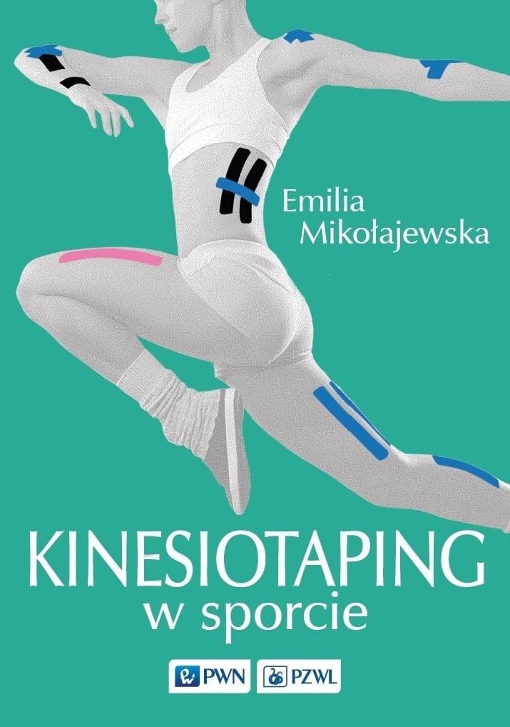 Kinesiotaping w sporcie - poradnik dla fizjoterapeutów