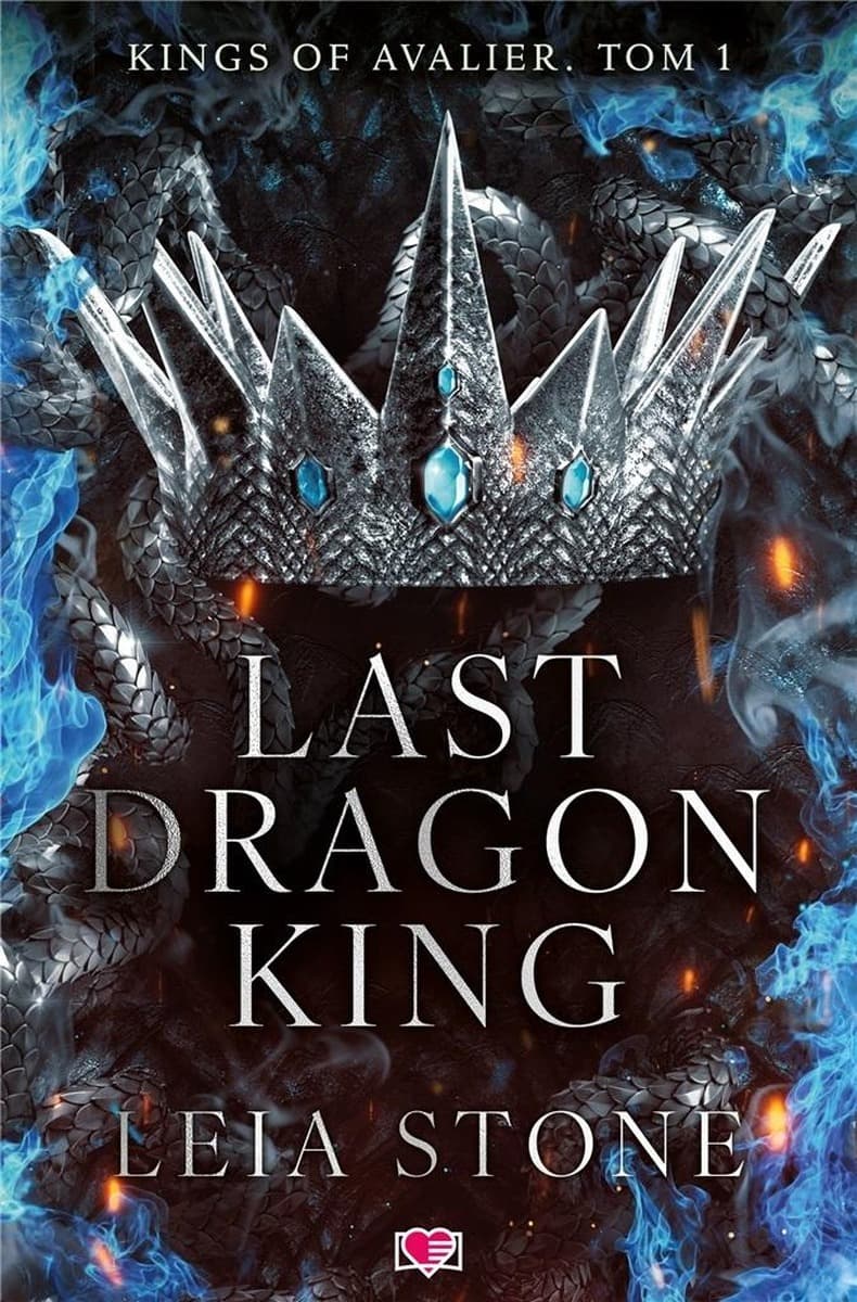 Kings of Avalier Tom 1 Last Dragon King Leia Stone