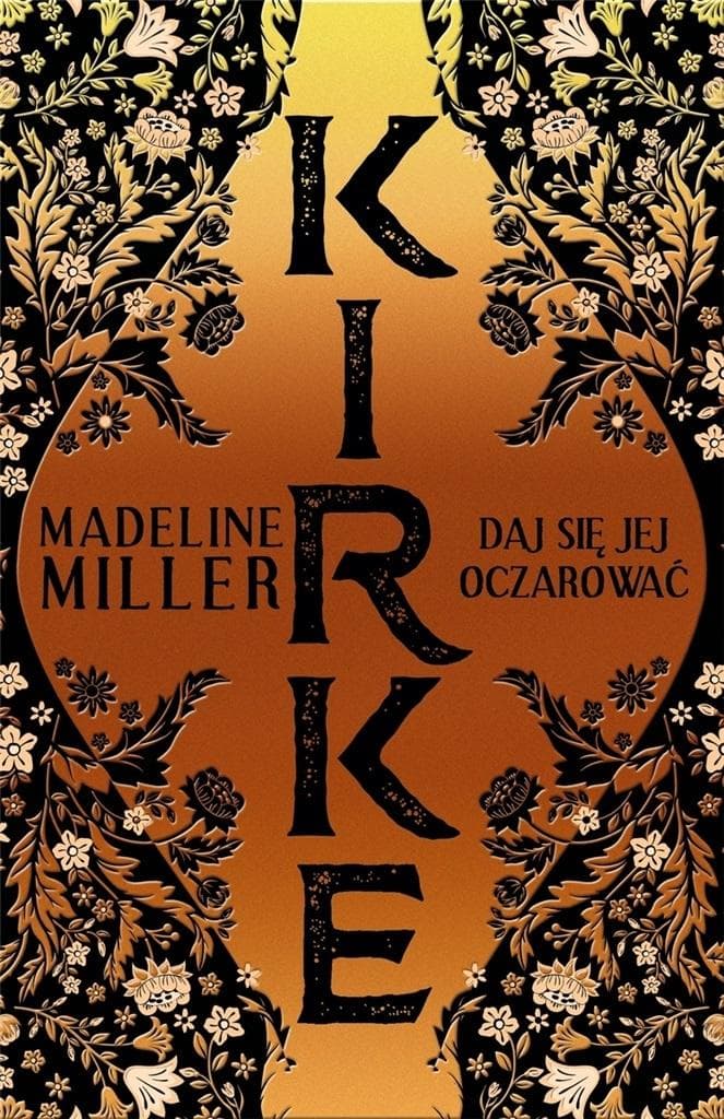 Kirke - Madeline Miller - epicka opowieść mitologiczna