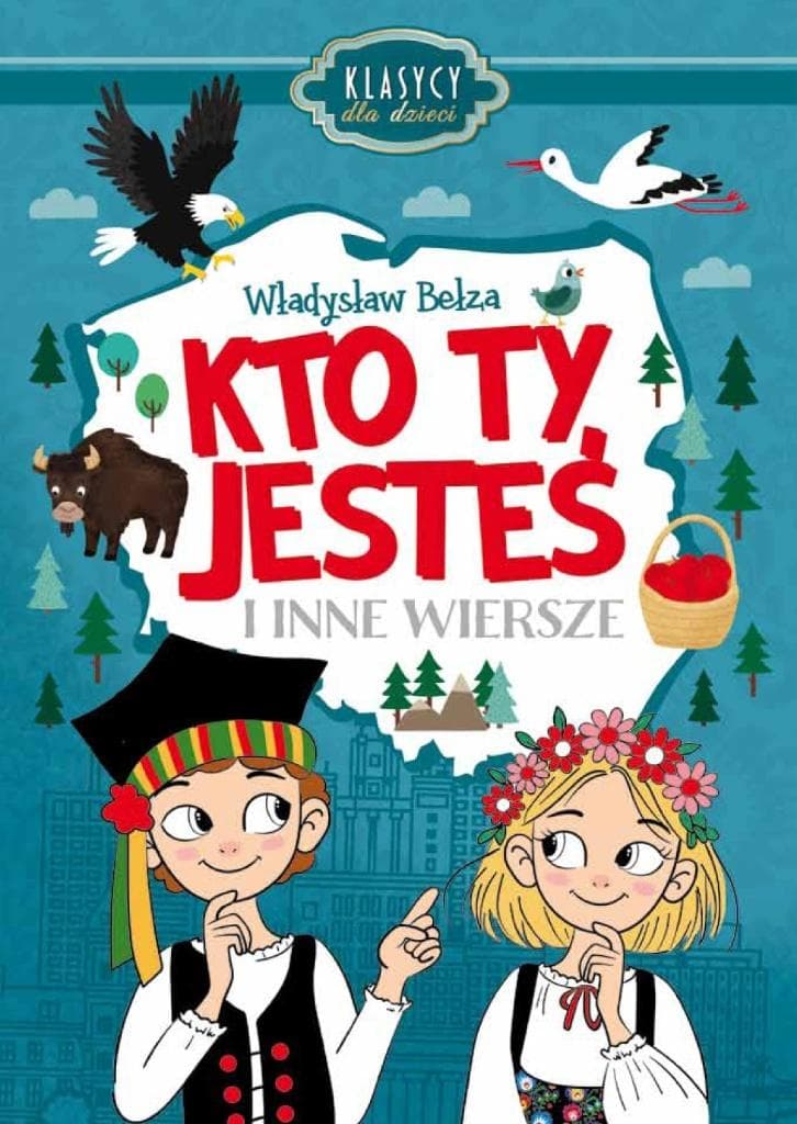 Wydawnictwo Ibis Klasycy dla dzieci: Wiersze Władysława Bełzy