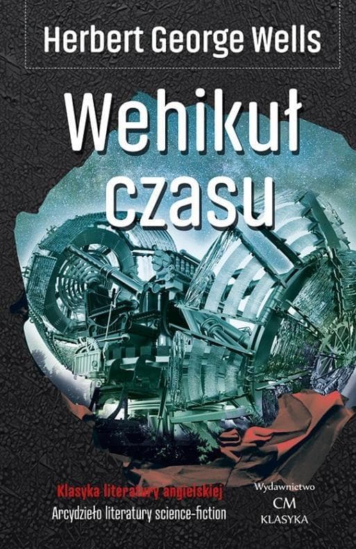 Klasyka literatury. Powieść Wehikuł czasu