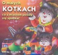 Klasyka Wierszyka - O małych kotkach... LIWONA Rafał Wejner