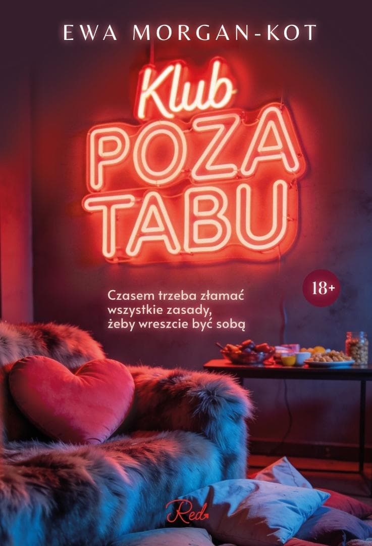 Klub Poza Tabu - Ewa Morgan-Kot - Powieść obyczajowa z elementami romansu 18+