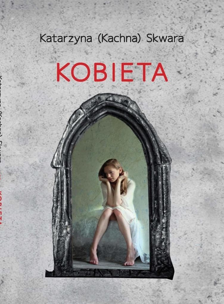 Książka Katarzyna (Kachna) Skwara - Kobieta