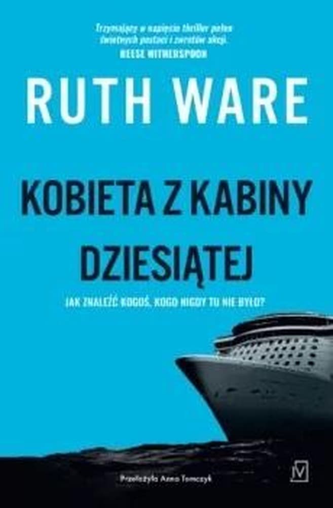 Kobieta z kabiny dziesiątej - Ruth Ware