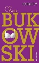 Książka Kobiety Charles Bukowski Noir sur Blanc 400 stron