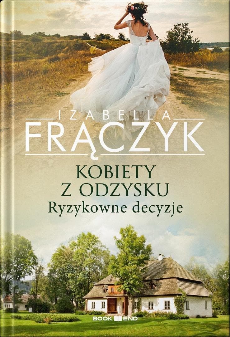 Kobiety z odzysku Tom 3 Ryzykowne decyzje Izabella Frączyk
