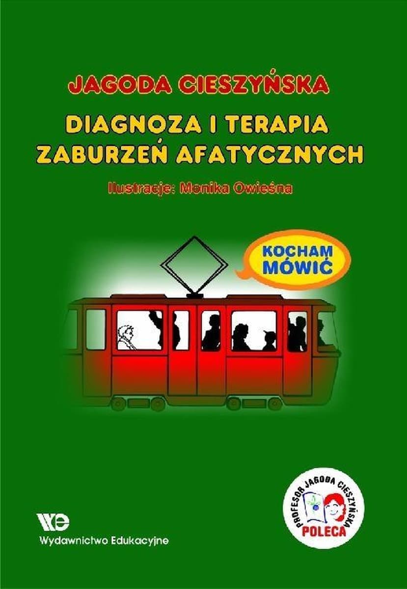 Kocham Mówić - Obrazki do diagnozy i terapii zaburzeń afatycznych